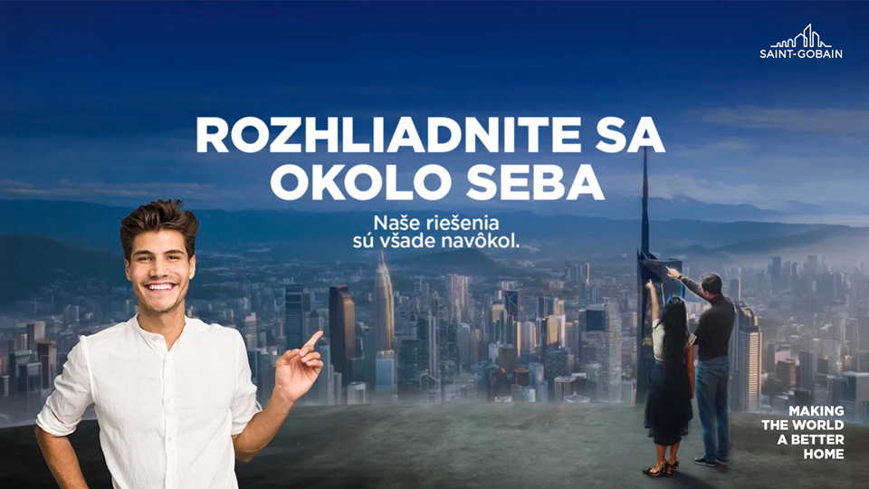 Rozhliadnite sa okolo seba: Naše riešenja sú všade navôkol