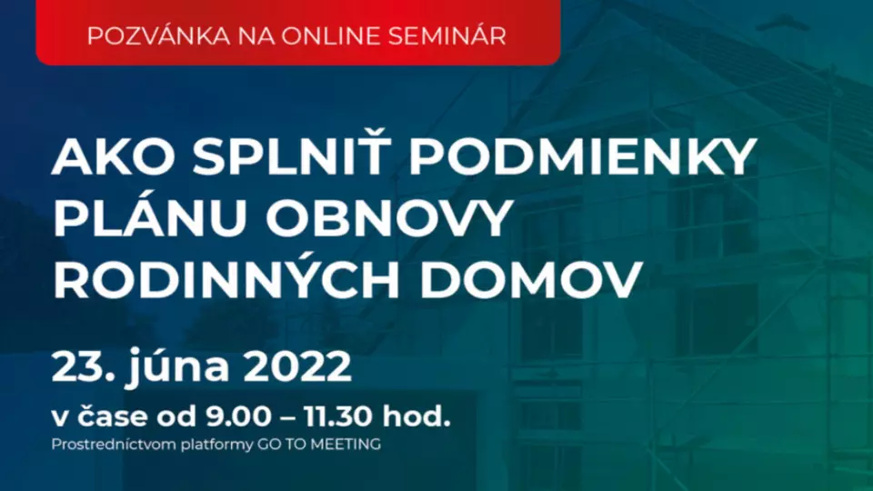 SKSI webinár - Ako splniť podmienky plánu obnovy rodinných domov SKSI webinár - Ako splniť podmienky plánu obnovy rodinných domov