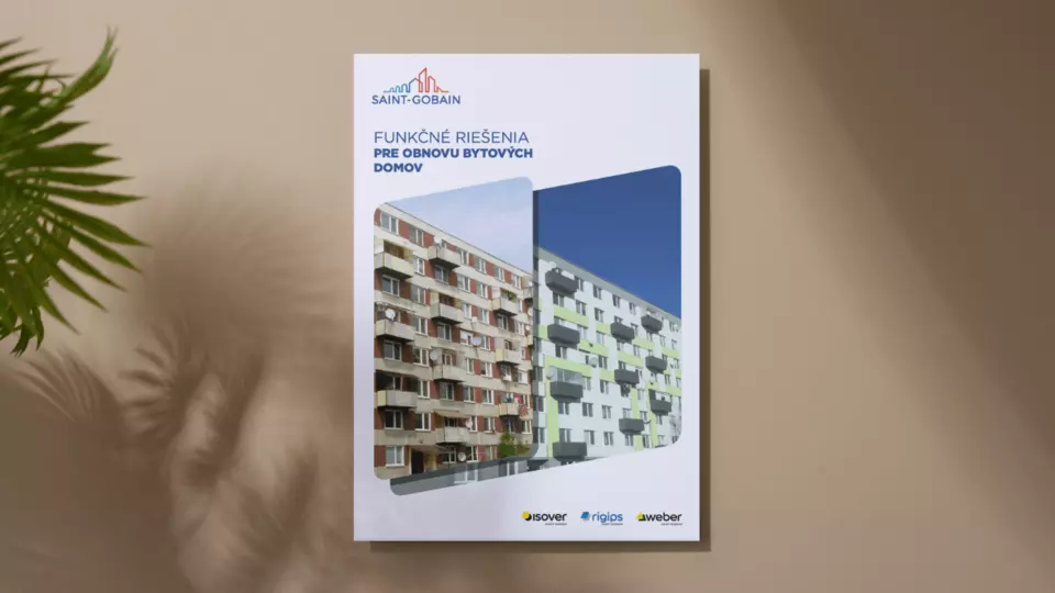 Saint-Gobain riešenia pre obnovu bytových domov Saint-Gobain riešenia pre obnovu bytových domov