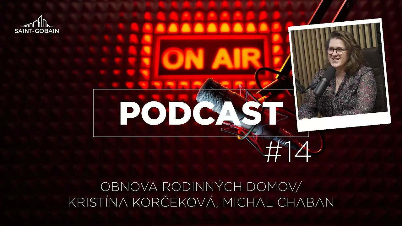 Saint-Gobain Podcast #14 - Obnova rodinných domov thumbnail
