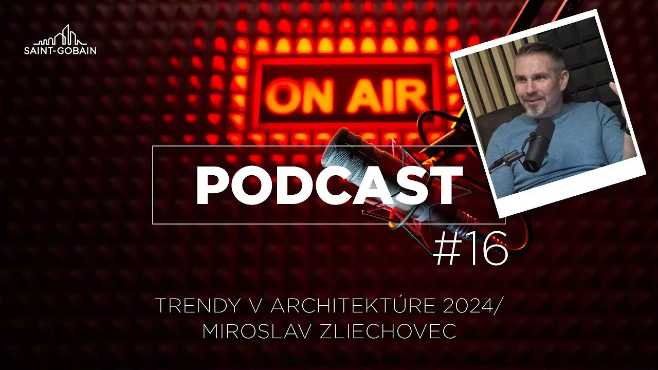 Saint-Gobain Podcast #16 - Trendy v stavebníctve 2024 thumbnail