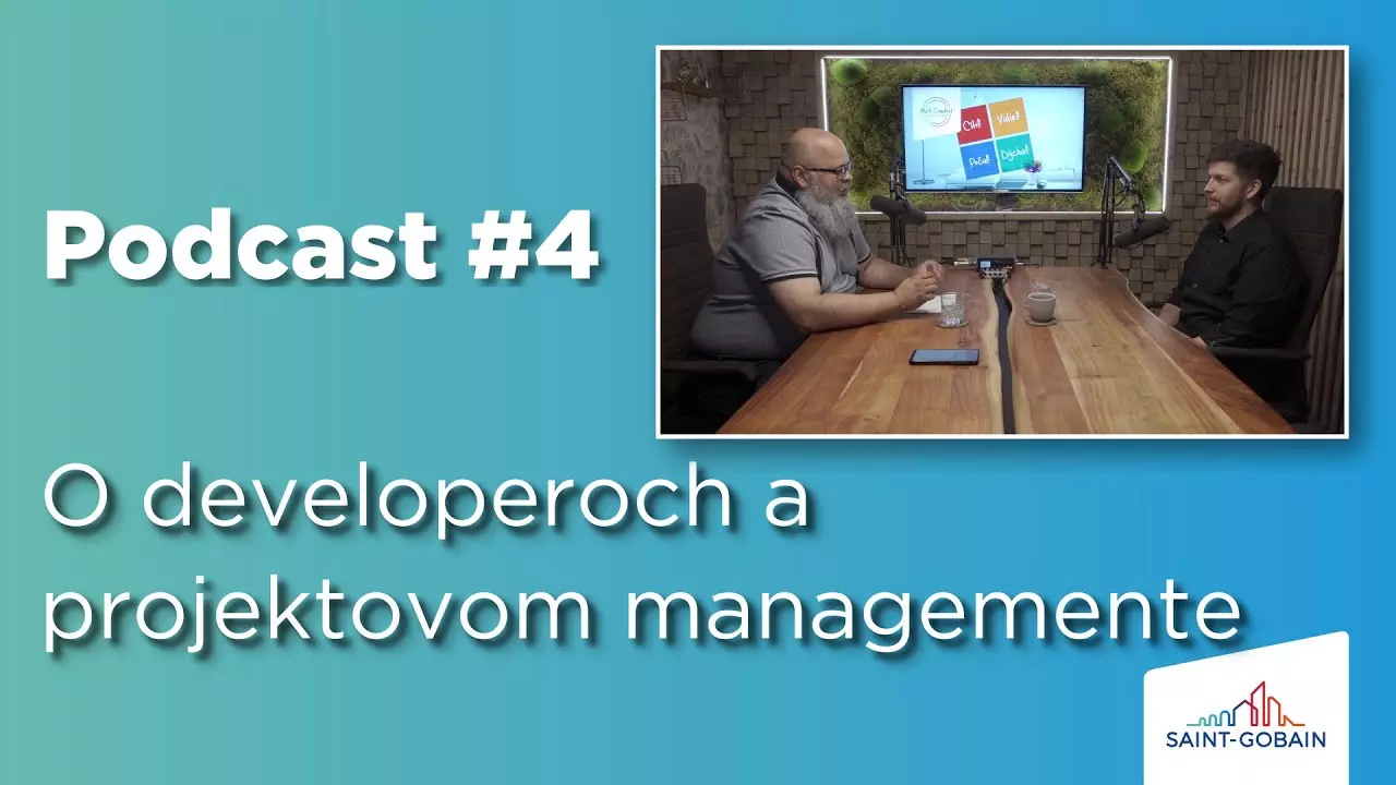 Saint-Gobain Podcast #4 – O developeroch a projektovom managemente thumbnail