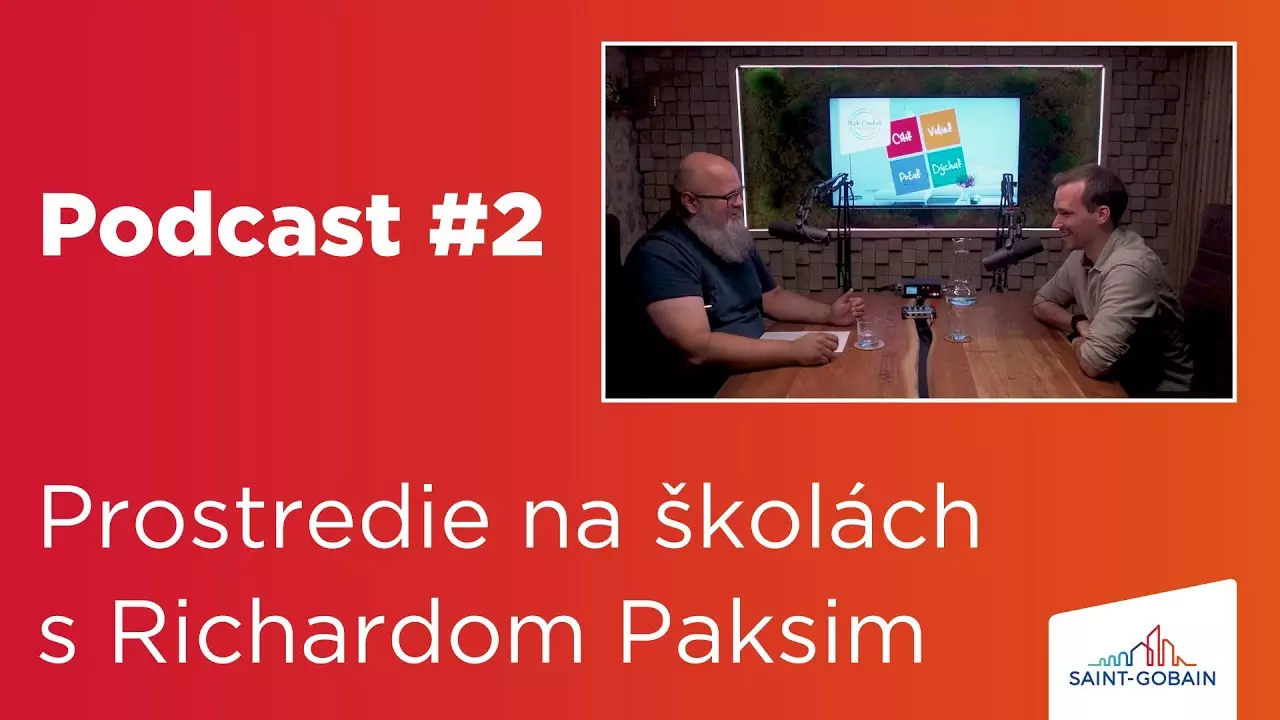 Saint-Gobain Podcast #2 - Kvalita vnútorného prostredia na školách thumbnail